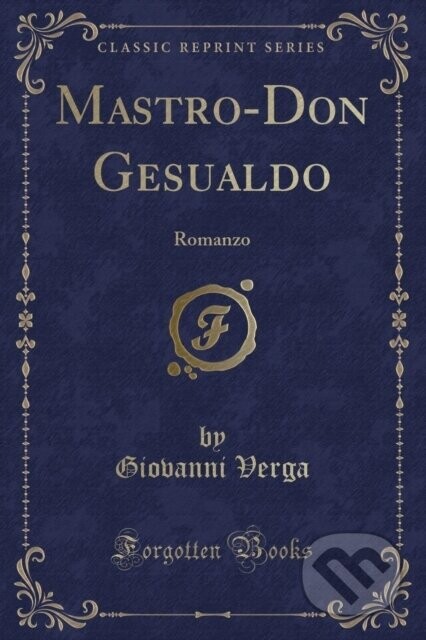 Mastrodon Gesualdo - Giovanni Verga
