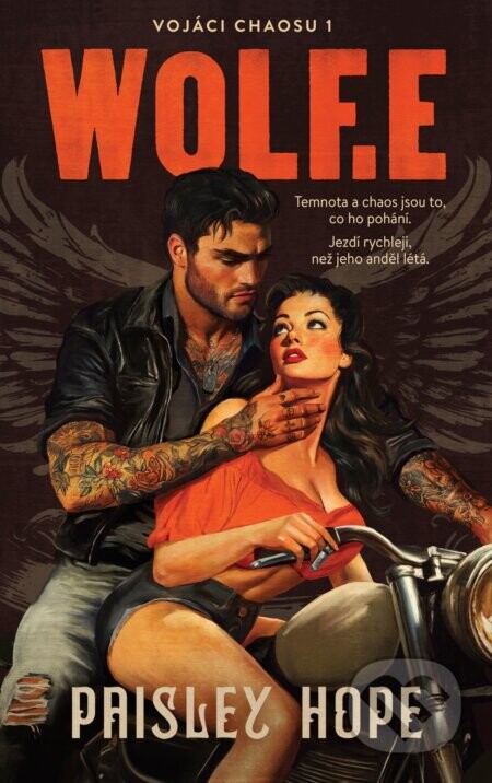 Vojáci chaosu 1: Wolf.e - Paisley Hope