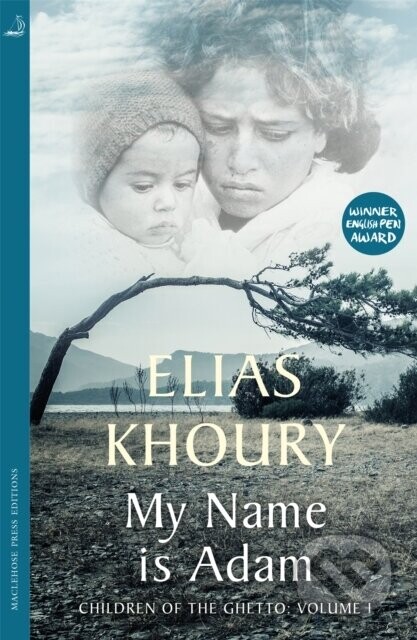 My Name is Adam - Elias Khoury