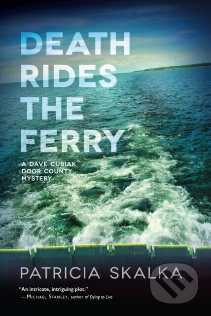 Death Rides the Ferry - Patricia Skalka