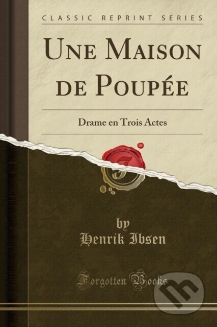 Une Maison De Poupe - Henrik Ibsen