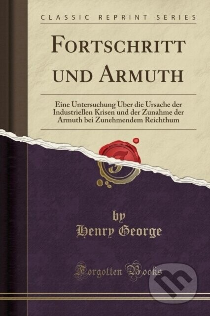 Fortschritt Und Armuth - Henry George