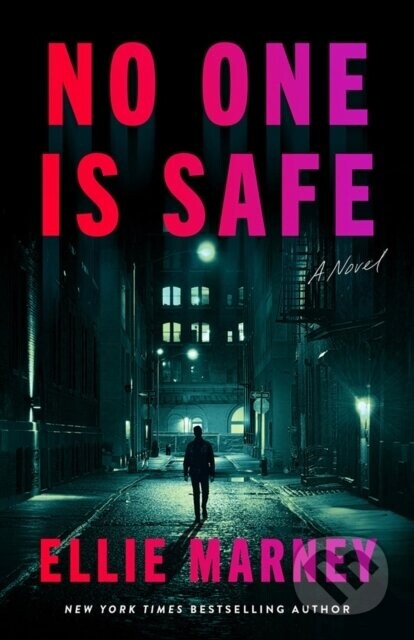 No One Is Safe - Ellie Marney