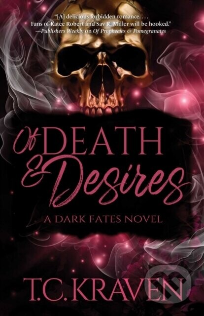 Of Death & Desires - T.C. Kraven
