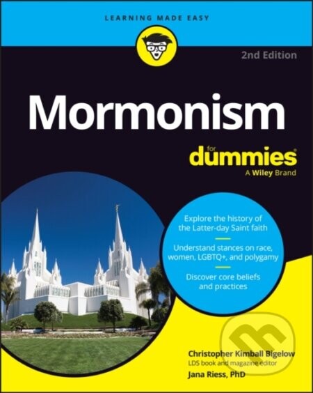 Mormonism For Dummies - Christopher Kimball Bigelow, Jana Riess