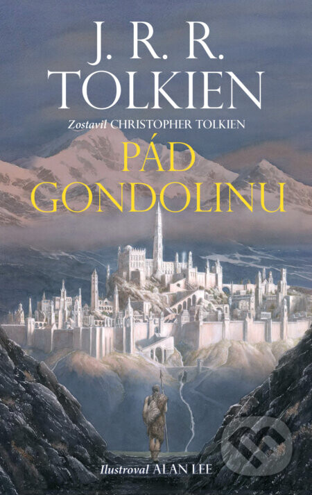 Pád Gondolinu - J.R.R. Tolkien, Alan Lee (ilustrátor)