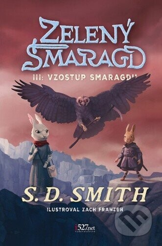 Zelený smaragd - Vzostup Smaragdu - S.D. Smith, Zach Franzen (ilustrátor)
