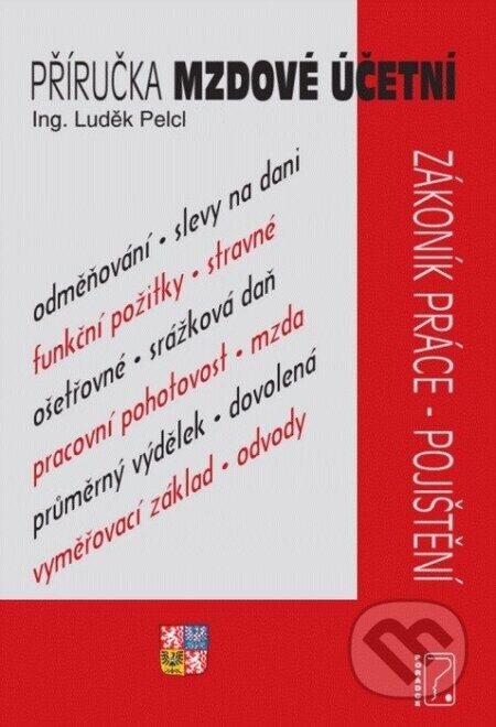 Příručka mzdové účetní pro rok 2026 - Luděk Pelcl