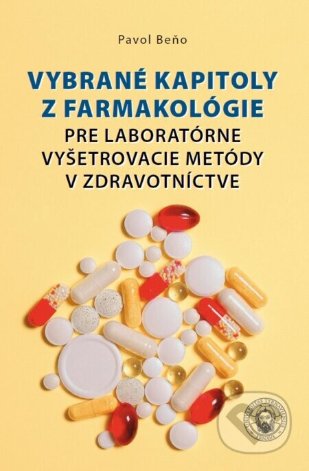 Vybrané kapitoly z farmakológie - Pavol Beňo