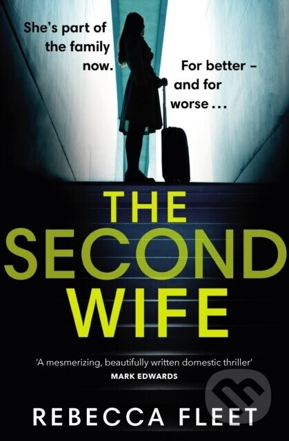 The Second Wife - Rebecca Fleet