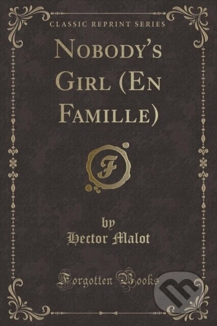 Nobodys Girl En Famille - Hector Malot