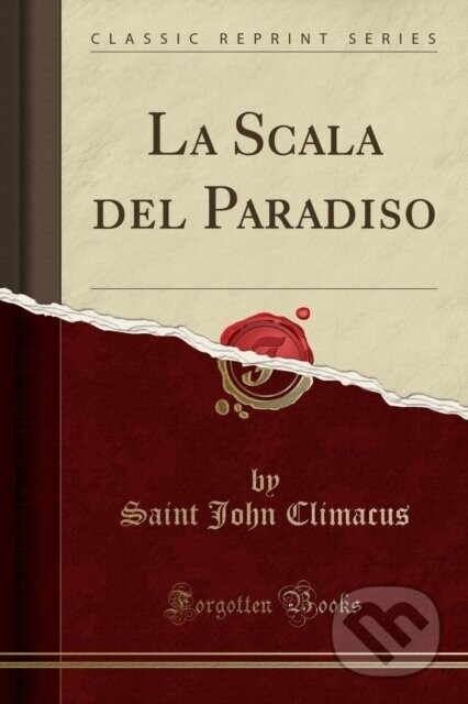 La Scala Del Paradiso - Saint John Climacus