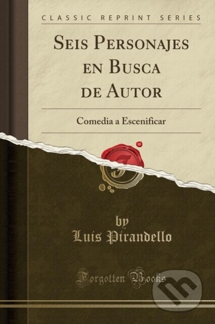 Seis Personajes En Busca De Autor - Luis Pirandello