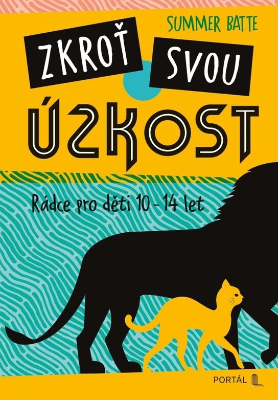 Zkroť svou úzkost