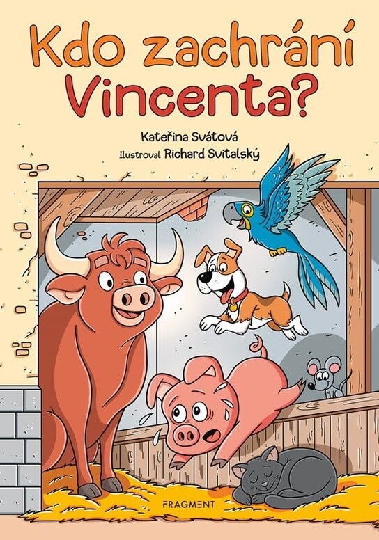 Kdo zachrání Vincenta?