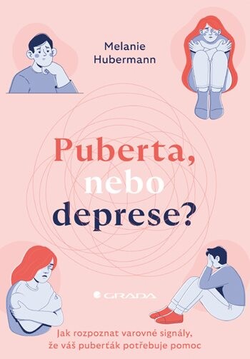 Kniha: Puberta, nebo deprese? od Hubermann Melanie