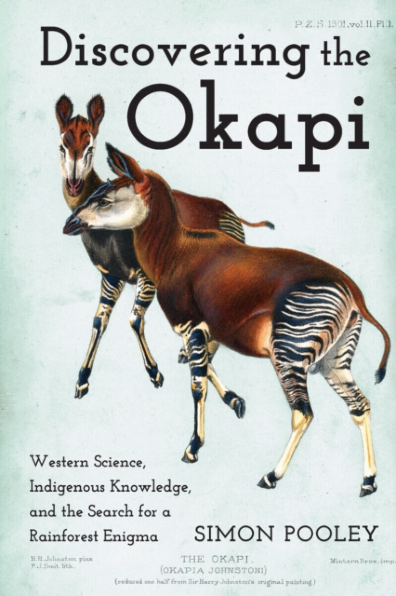 Discovering the Okapi - Simon  Pooley