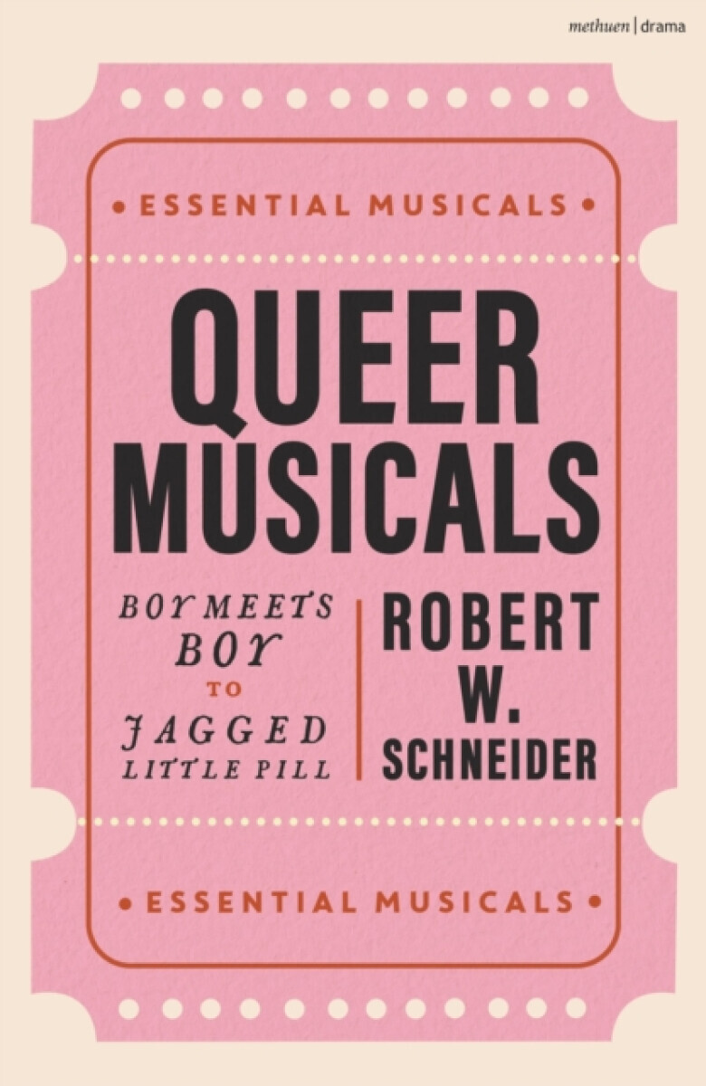 Queer Musicals - Robert W.  Schneider