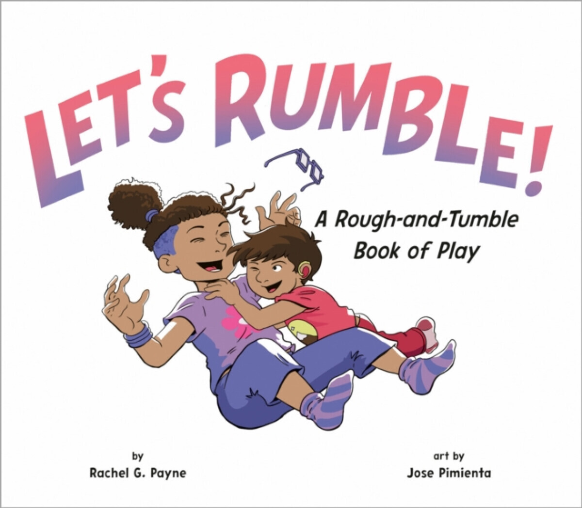 Let's Rumble! - Rachel G. Payne