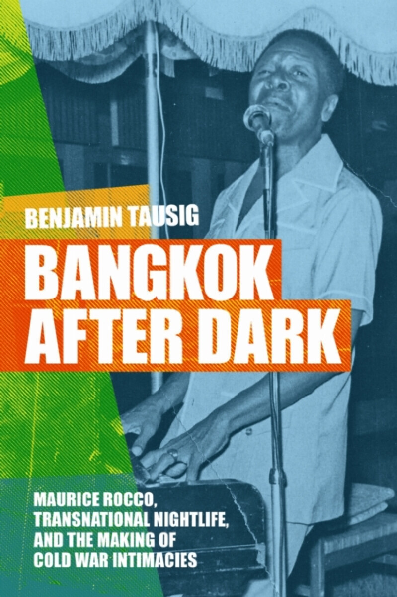 Bangkok After Dark - Benjamin Tausig