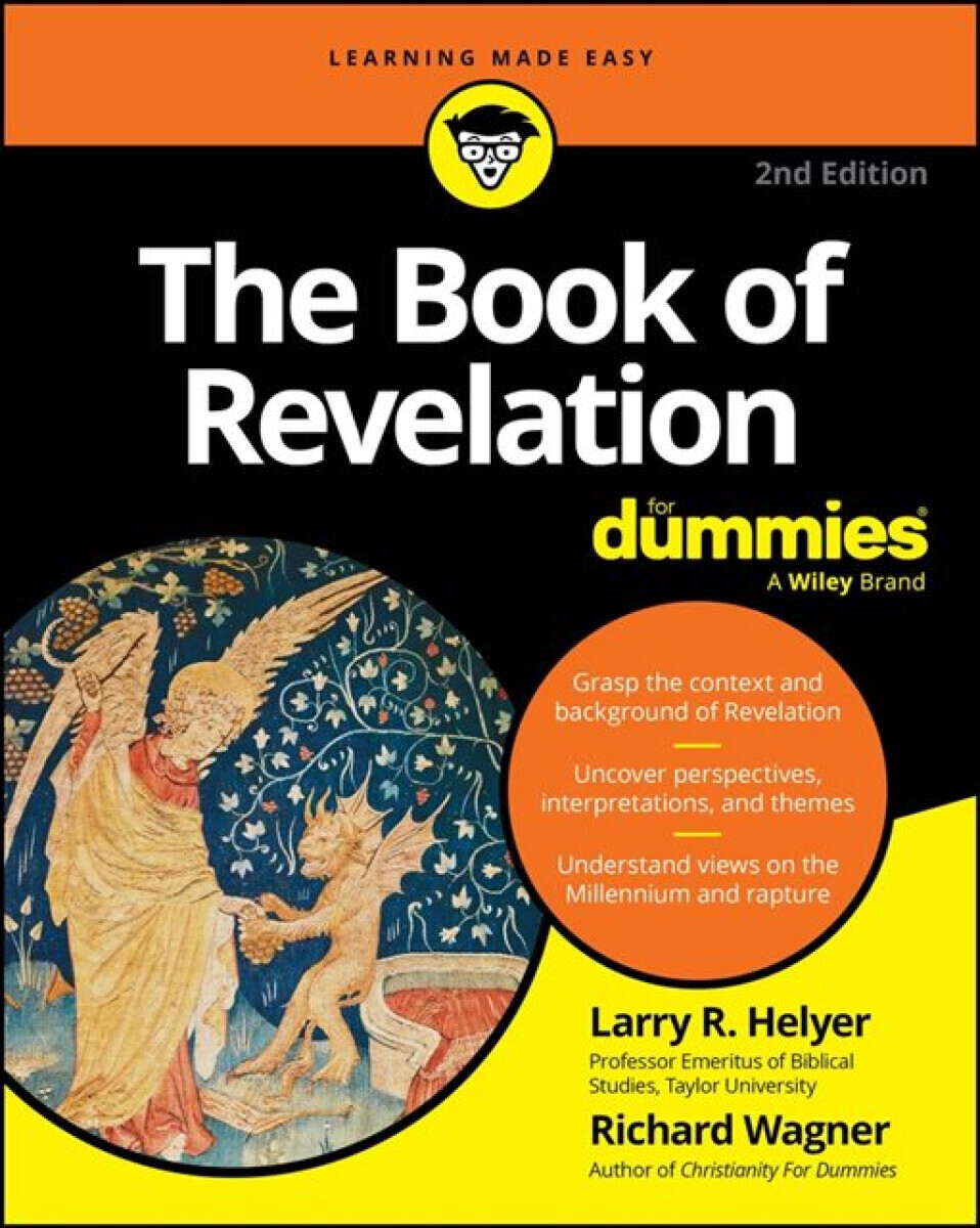 The Book of Revelation For Dummies - Richard Wagner, Larry R. Helyer