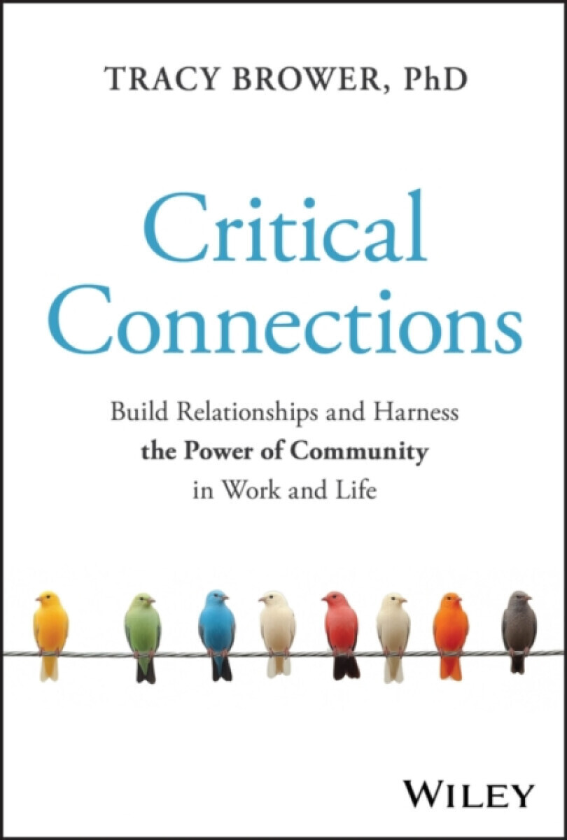 Critical Connections - Tracy Brower