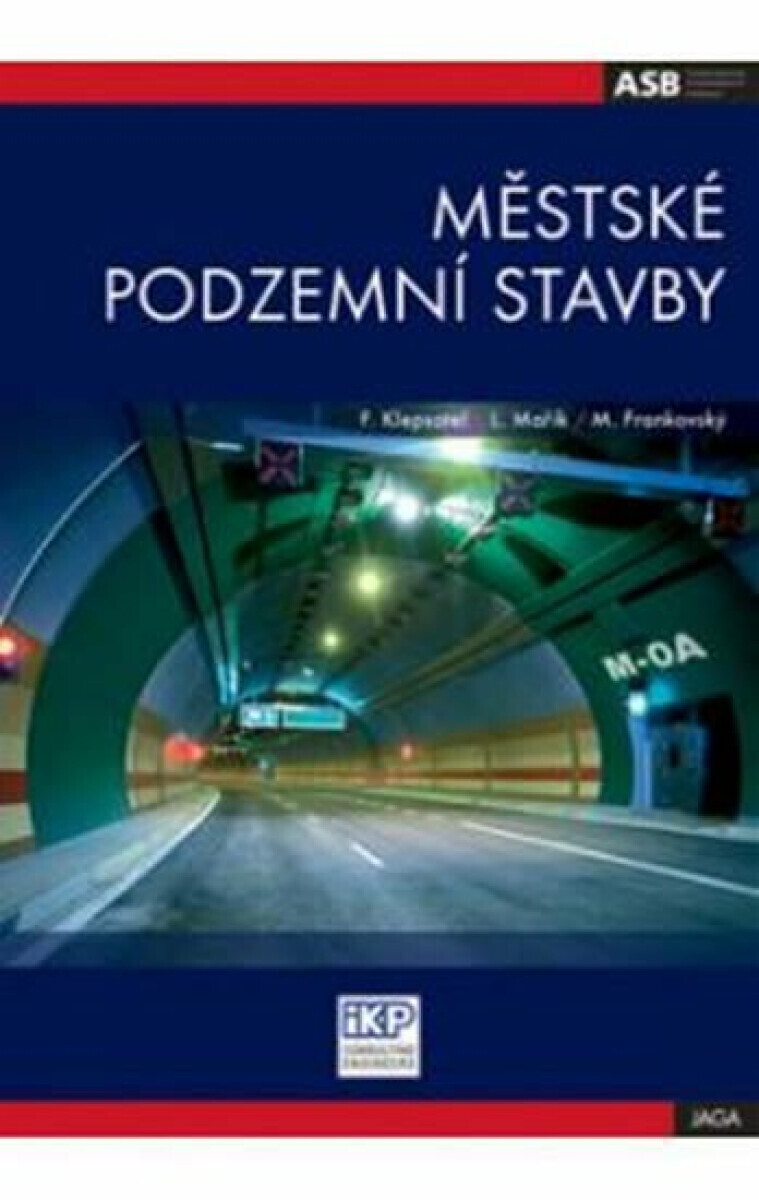Městské podzemní staby (poškozená) - Klepsatel F., Mařík L., Frankovský M.