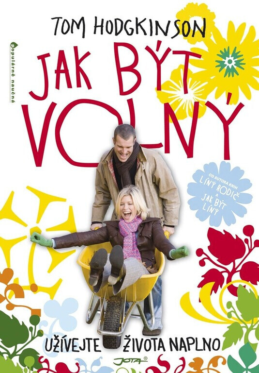 Jak být volný (poškozená) - Tom Hodgkinson