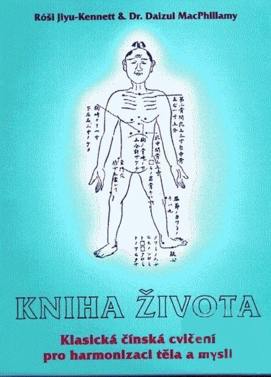 Kniha života I. (poškozená) - Róši Jiyu - Kennett, Daizui MacPhillamy