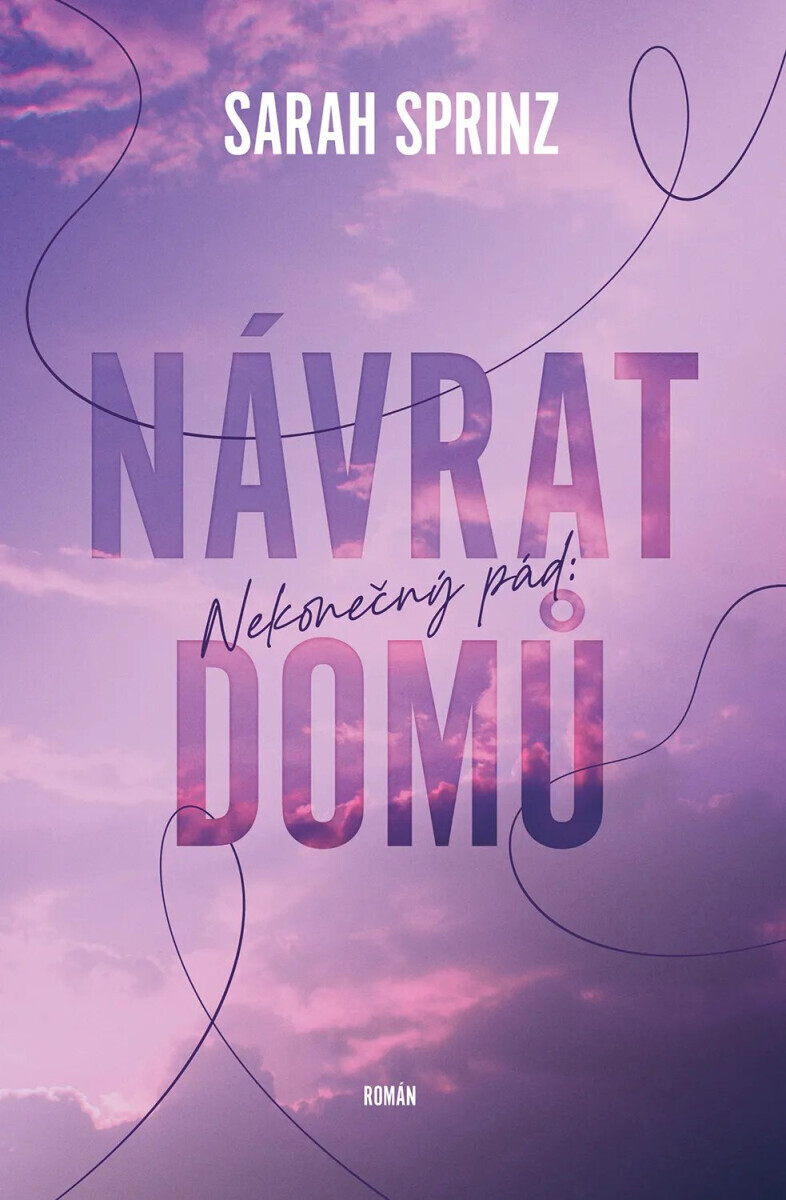 Nekonečný pád: Návrat domů - Sarah Sprinz