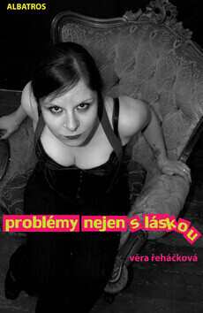 Problémy nejen s láskou (poškozená) - Věra Řeháčková