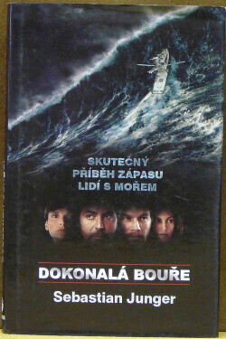 Dokonalá bouře (poškozená) - Sebastian Junger