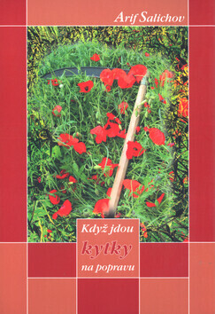 Když jdou kytky na popravu (poškozená) - Vladimír Kokolia, Arif Salichov