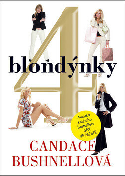 4 blondýnky (poškozená) - Candace Bushnell