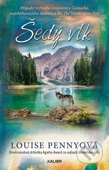 Šedý vlk - Louise Penny