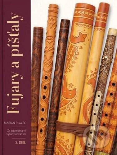 Fujary a píšťaly 3.diel + CD - Marian Plavec