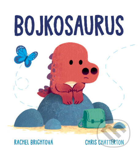 Bojkosaurus - Rachel Bright, Chris Chatterton (ilustrátor)