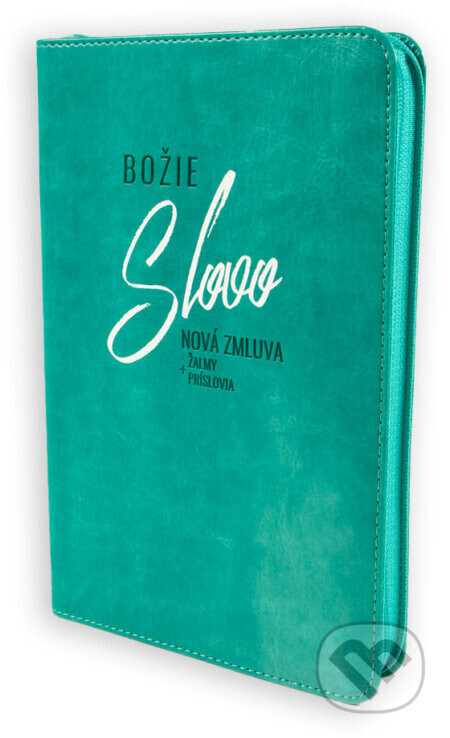 Božie Slovo - Nová zmluva, Žalmy a Príslovia 2025 - tyrkysová so zipsom - Slovenská biblická spoločnosť