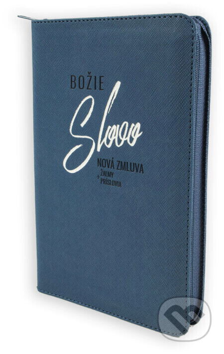 Božie Slovo - Nová zmluva, Žalmy a Príslovia 2025 - modrá so zipsom - Slovenská biblická spoločnosť