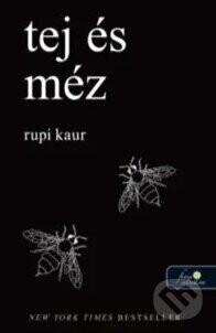 Tej és méz - Rupi Kaur
