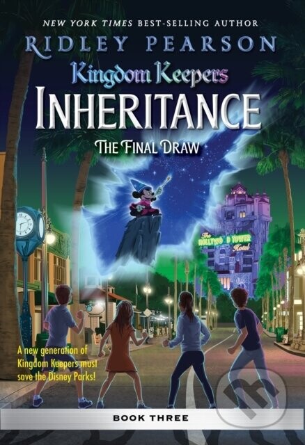 Kingdom Keepers: Inheritance: The Final Draw - Ridley Pearson