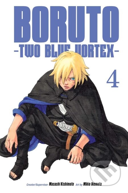 Boruto: Two Blue Vortex, Vol. 4 - Masashi Kishimoto