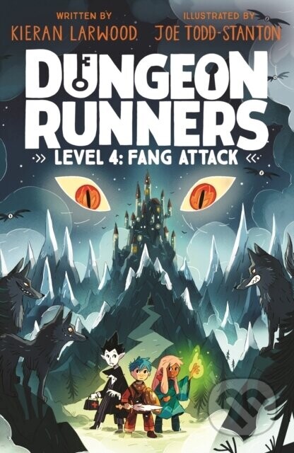 Dungeon Runners: Fang Attack - Kieran Larwood