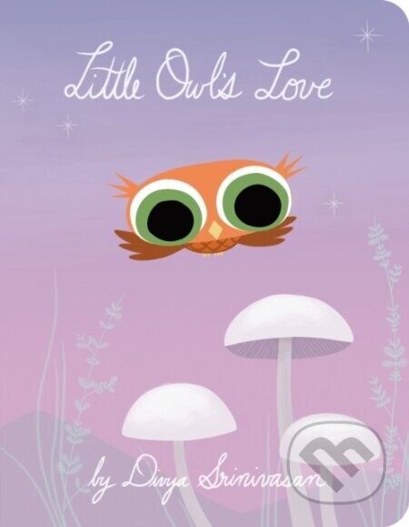Little Owl's Love - Divya Srinivasan