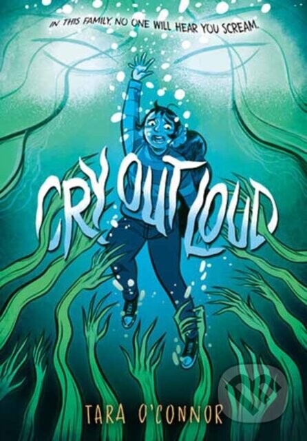 Cry Out Loud - Tara O'connor