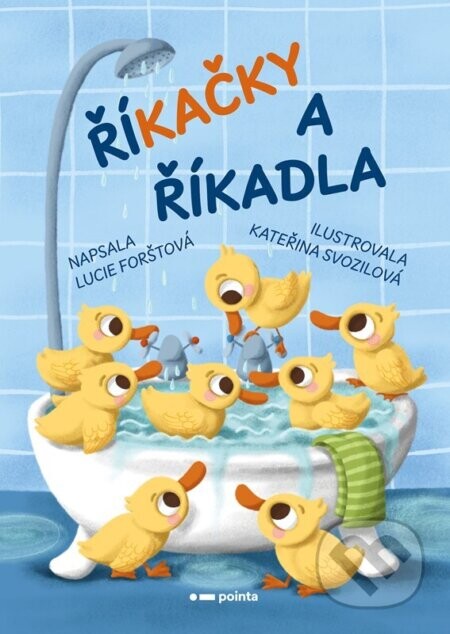 Říkačky a říkadla - Lucie Forštová