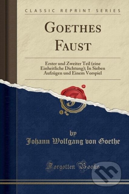 Goethes Faust - Johann Wolfgang von Goethe