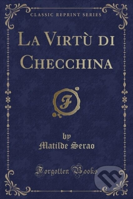 La Virt Di Checchina - Matilde Serao