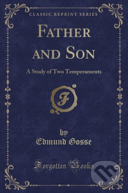 Father & Son - Edmund Gosse