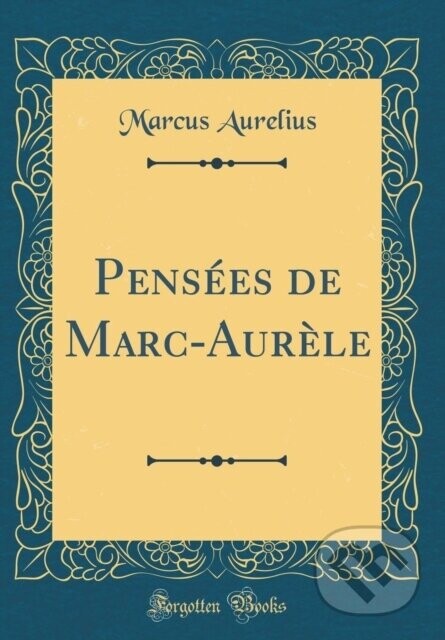 Penses De Marcaurle - Marcus Aurelius
